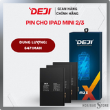 Thay Pin iPad Air/ Pro/ Mini Full dòng máy chính hãng Deji 