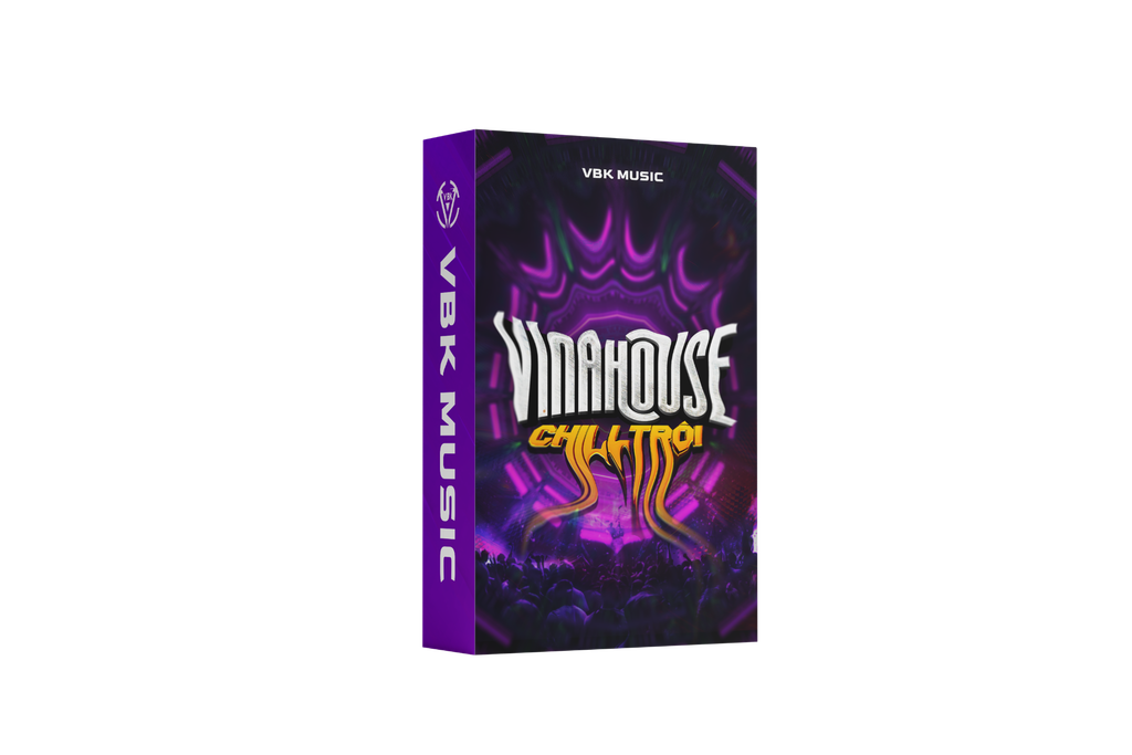  COMBO VINAHOUSE CHILL TRÔI 