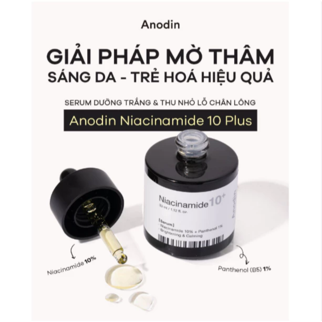 Tinh Chất Anodin Niacinamide 10 Plus Serum Làm Trắng, Thu Nhỏ Lỗ Chân Lông 33ml