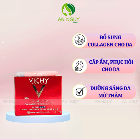 Kem Dưỡng Vichy Laboratoires Liftactiv Collagen Specialist 16 Cream Night Sáng Da, Mờ Thâm Nám Ban Đêm 15ml