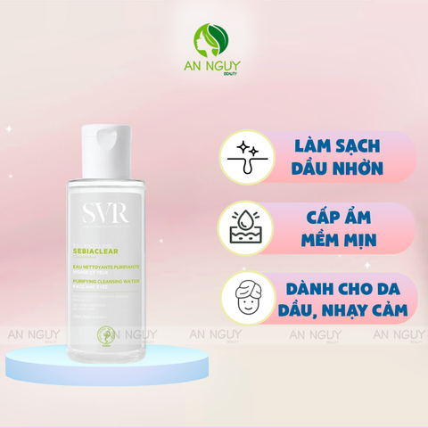 Nước Tẩy Trang SVR Sebiaclear Eau Micellaire Dành Cho Da Dầu
