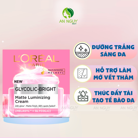 Kem Dưỡng Sáng Da L’Oreal Paris Glycolic-Bright Matte Luminizing Cream Cấp Ẩm, Mờ Thâm 30ml