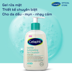 Gel Rửa Mặt Cetaphil Gentle Exfoliating SA Cleanser Cho Da Thiên Dầu, Dễ Mụn, Nhạy Cảm