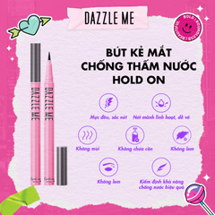 Bút Kẻ Mắt Dazzle Me Hold On Waterproof Eyeliner Chống Thấm Nước Lâu Trôi 0.8g