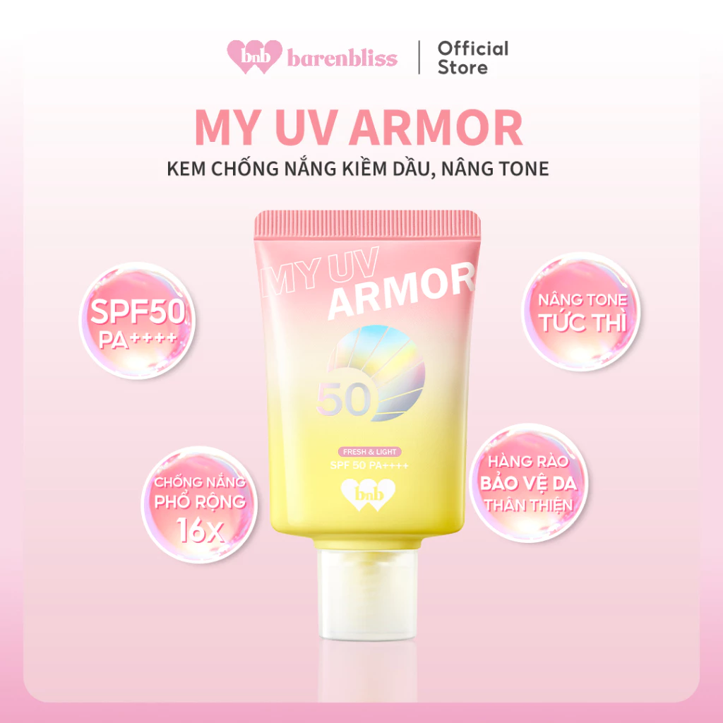 Kem Chống Nắng Barenbliss My UV Armor SPF50 PA++++ Chống Tia UVA Nâng Tone Kiềm Dầu 30ml