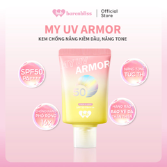 Kem Chống Nắng Barenbliss My UV Armor SPF50 PA++++ Chống Tia UVA Nâng Tone Kiềm Dầu 30ml