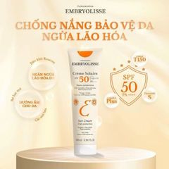 Kem Chống Nắng Embryolisse Crème Solaire SPF50 PA++++ Chống UV Phổ Rộng 100ml