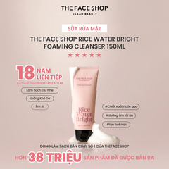 Sữa Rửa Mặt Gạo The Face Shop Rice Water Bright Foaming Cleansing 150ml