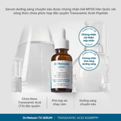 Tinh Chất Dr.Melaxin TX-Serum Dưỡng Sáng Da, Mờ Tàn Nhang Vết Thâm Nám 30ml