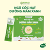  NGŨ CỐC DƯỠNG MẦM XANH 
