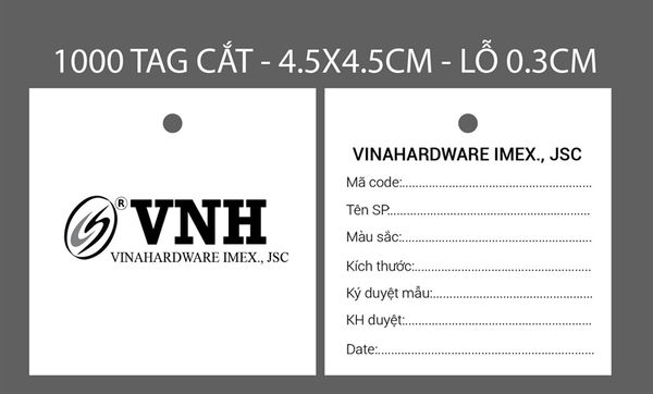 Tag gắn mẫu VNH, kích thước 45x45