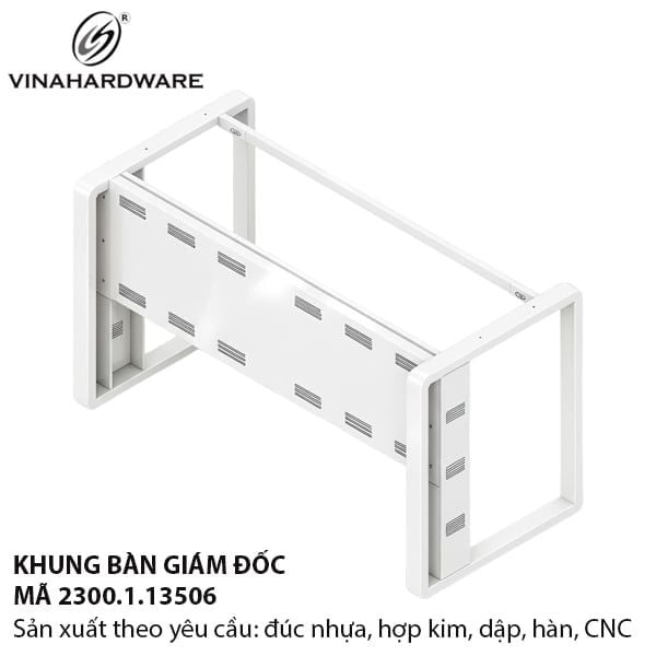 Khung Bàn Làm Việc Giám Đốc – Vinahardware 2300.1.13506