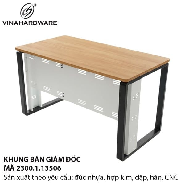 Khung Bàn Làm Việc Giám Đốc – Vinahardware 2300.1.13506