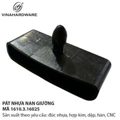Pát nhựa giát vạt giường – Mã 1610.3.26025 & 1610.3.16025