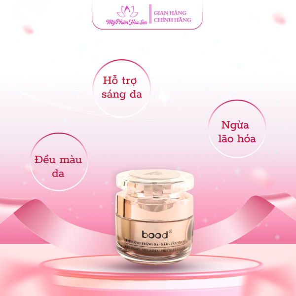 [BOOD - DÒNG VIP] Kem Dưỡng trắng, Ngừa nám, Tàn nhang