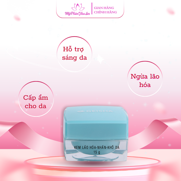 [GEISHA - DÒNG THƯỜNG] Kem Ngừa lão hóa, Chống nhăn da