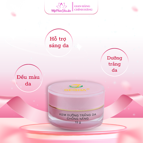 [GEISHA - DÒNG THƯỜNG] Kem Dưỡng trắng da, Chống nắng