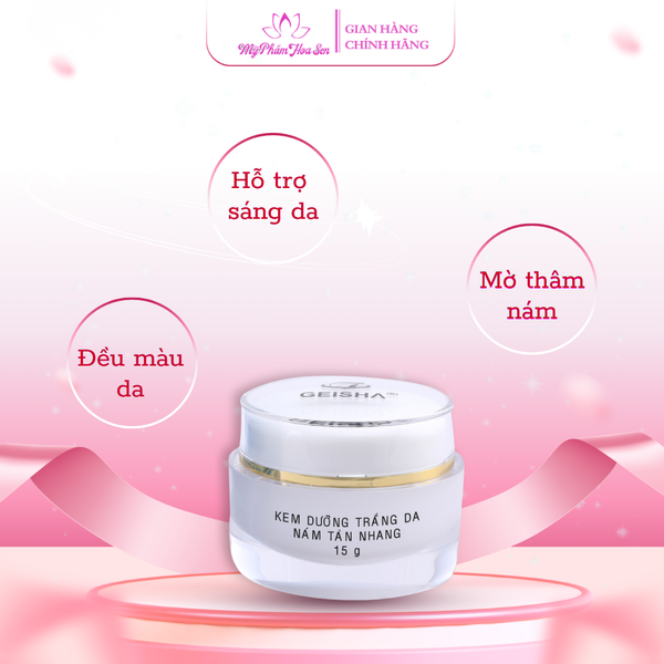 [GEISHA - DÒNG THƯỜNG] Kem Dưỡng trắng, Ngừa nám, Tàn nhang