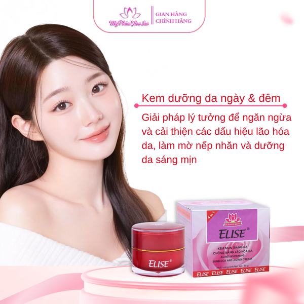 [ELISE TÍM] Kem Dưỡng trắng, Ngừa mụn, Ngừa lão hóa da