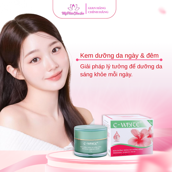 [C-WHITE] Kem Dưỡng trắng da, Chống nắng