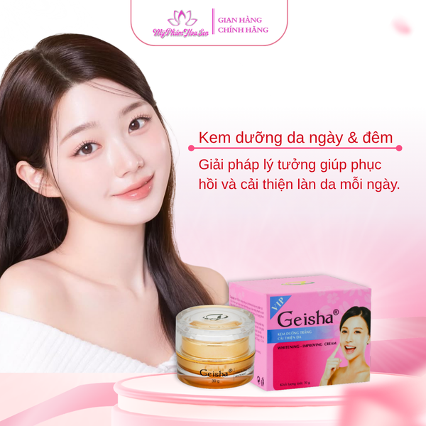 [GEISHA - DÒNG VIP] Kem Dưỡng trắng, Tái tạo da