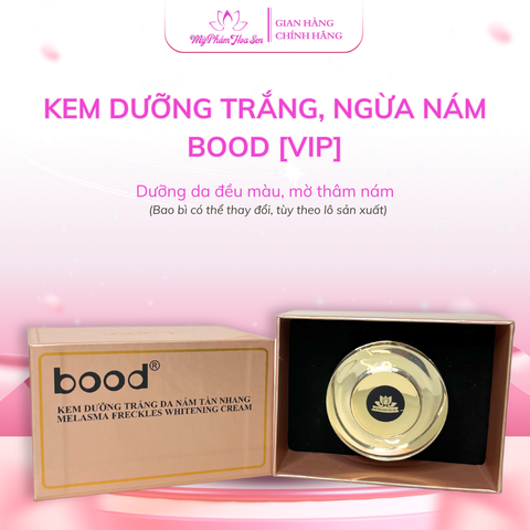 [BOOD - DÒNG VIP] Kem Dưỡng trắng, Ngừa nám, Tàn nhang