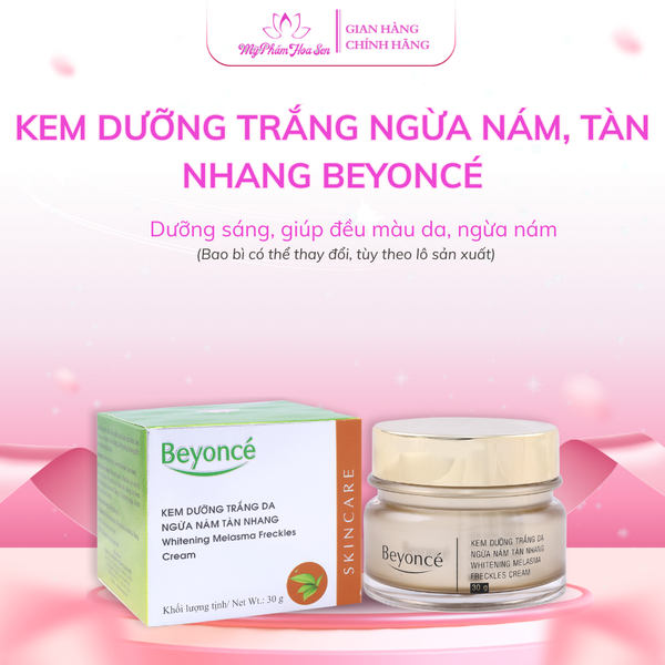 Kem Dưỡng trắng, Ngừa nám, Tàn nhang Beyoncé