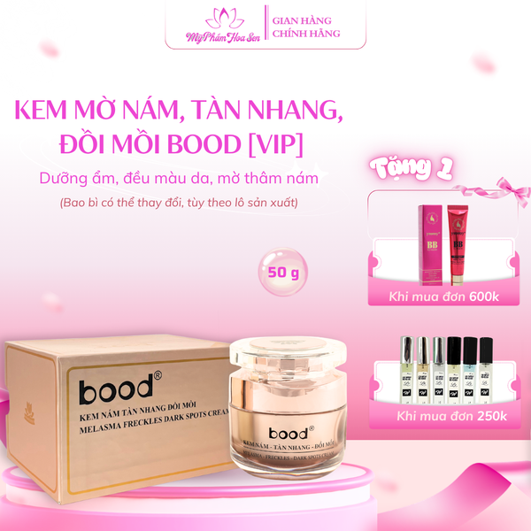 [BOOD - DÒNG VIP] Kem Ngừa nám, Tàn nhang, Đồi mồi