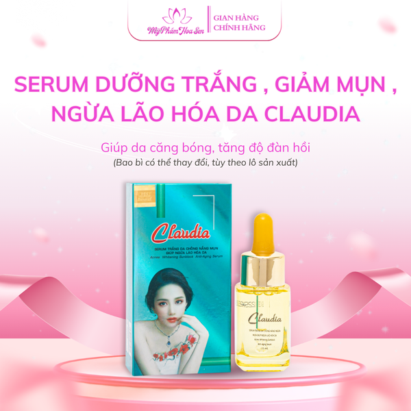 [CLAUDIA] Serum Dưỡng trắng, Ngừa mụn, Ngừa lão hóa da