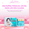 [CLAUDIA] Kem Dưỡng trắng da, Ngừa nám, Giữ ẩm, Ngừa lão hóa da