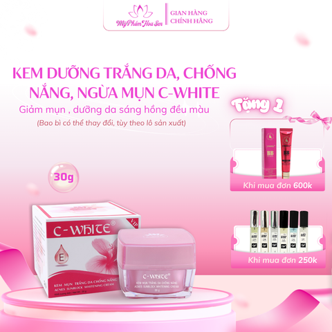 [C-WHITE] Kem Dưỡng trắng da, Chống nắng, Ngừa mụn