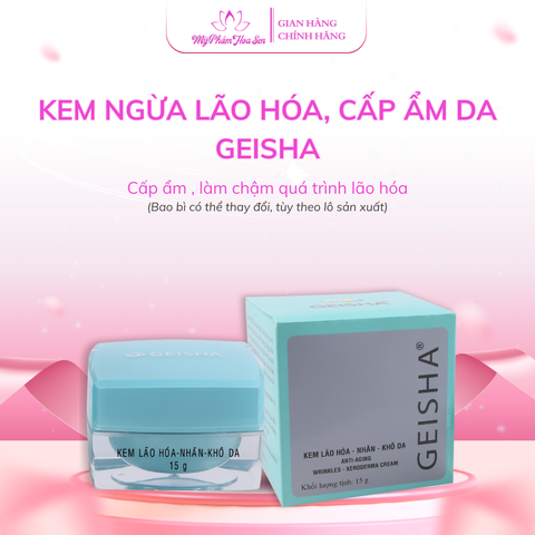 [GEISHA - DÒNG THƯỜNG] Kem Ngừa lão hóa, Chống nhăn da