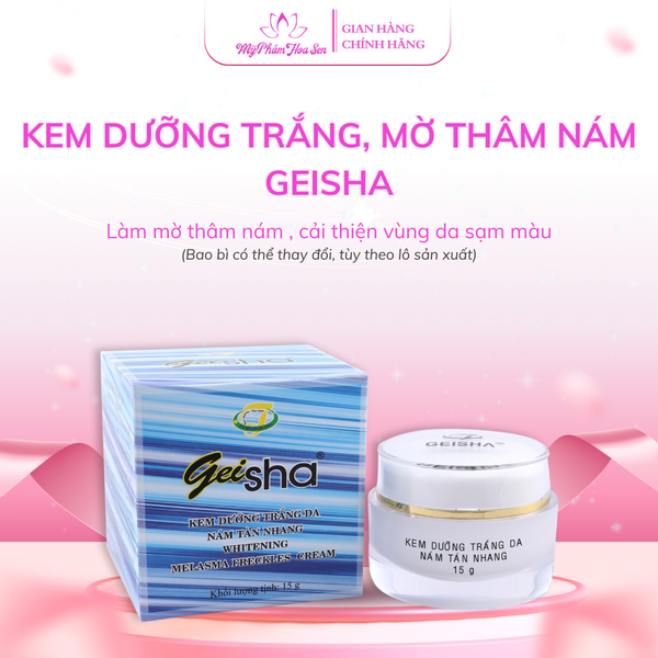 [GEISHA - DÒNG THƯỜNG] Kem Dưỡng trắng, Ngừa nám, Tàn nhang