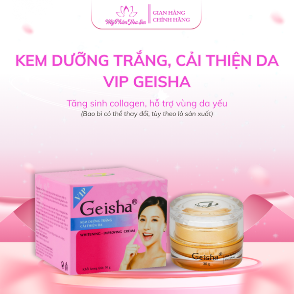 [GEISHA - DÒNG VIP] Kem Dưỡng trắng, Tái tạo da