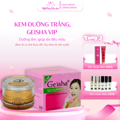 [GEISHA - DÒNG VIP] Kem Dưỡng trắng da, Chống nắng