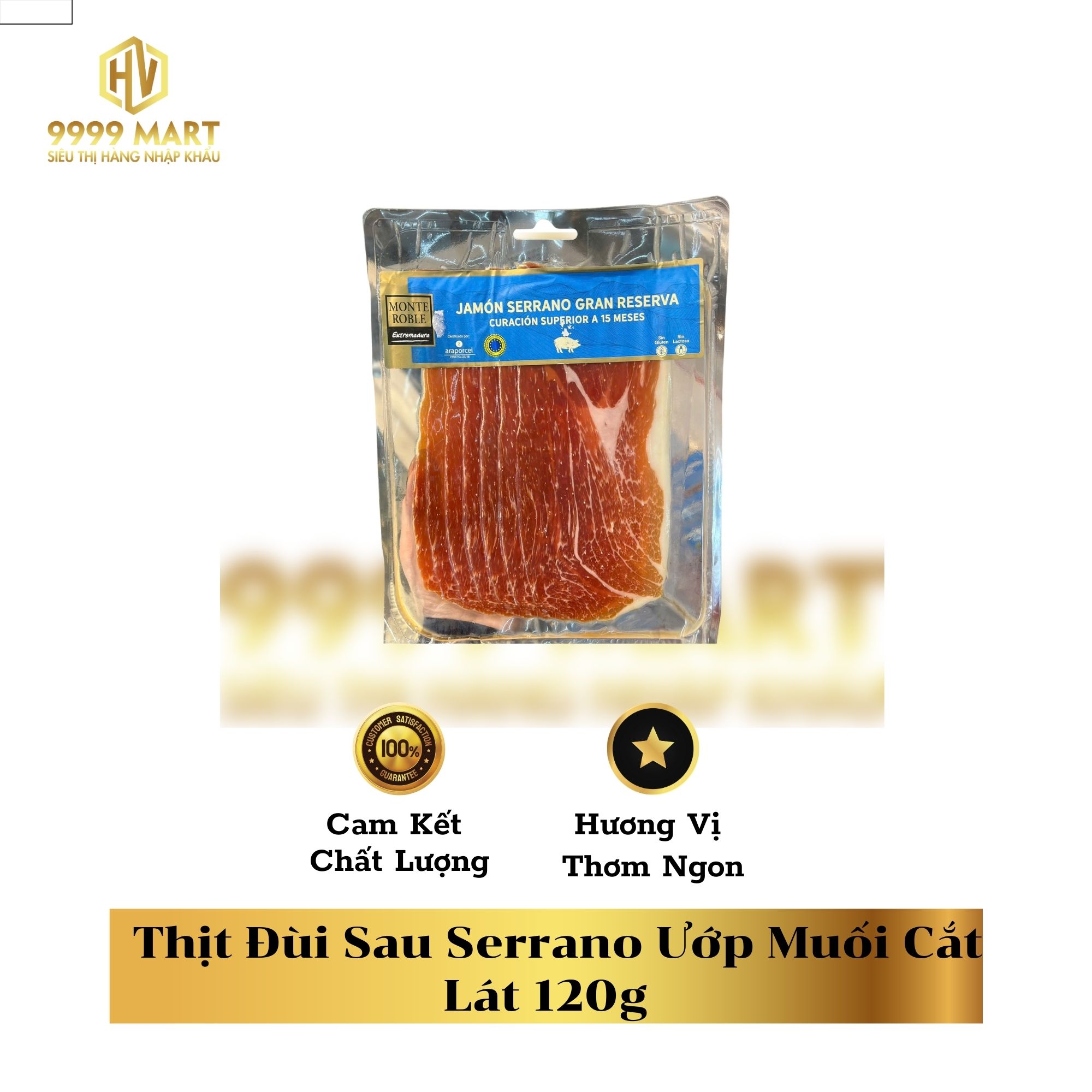  Thịt Đùi Sau Serrano Ướp Muối Cắt Lát 120g 