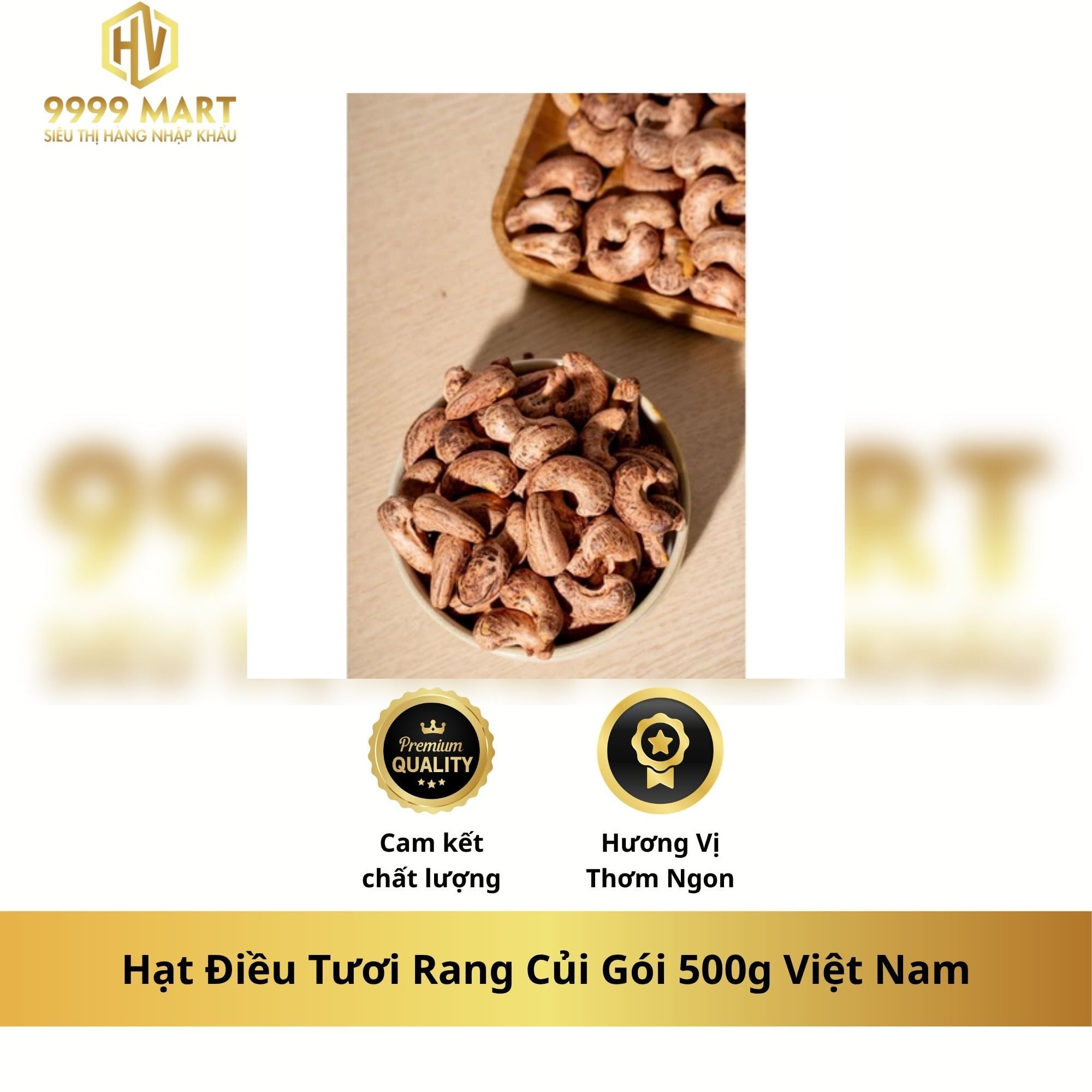  Hạt Điều Tươi Rang Củi Gói 500g Việt Nam 