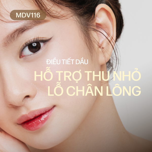  MDV116 Dịch vụ chăm sóc da giảm nhờn và hỗ trợ thu nhỏ lỗ chân lông cho da căng mịn 