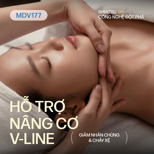  MDV177 Dịch vụ hỗ trợ tăng sinh collagen và tạo hình V-line kết hợp phương pháp Shiatsu với công nghệ đột phá 