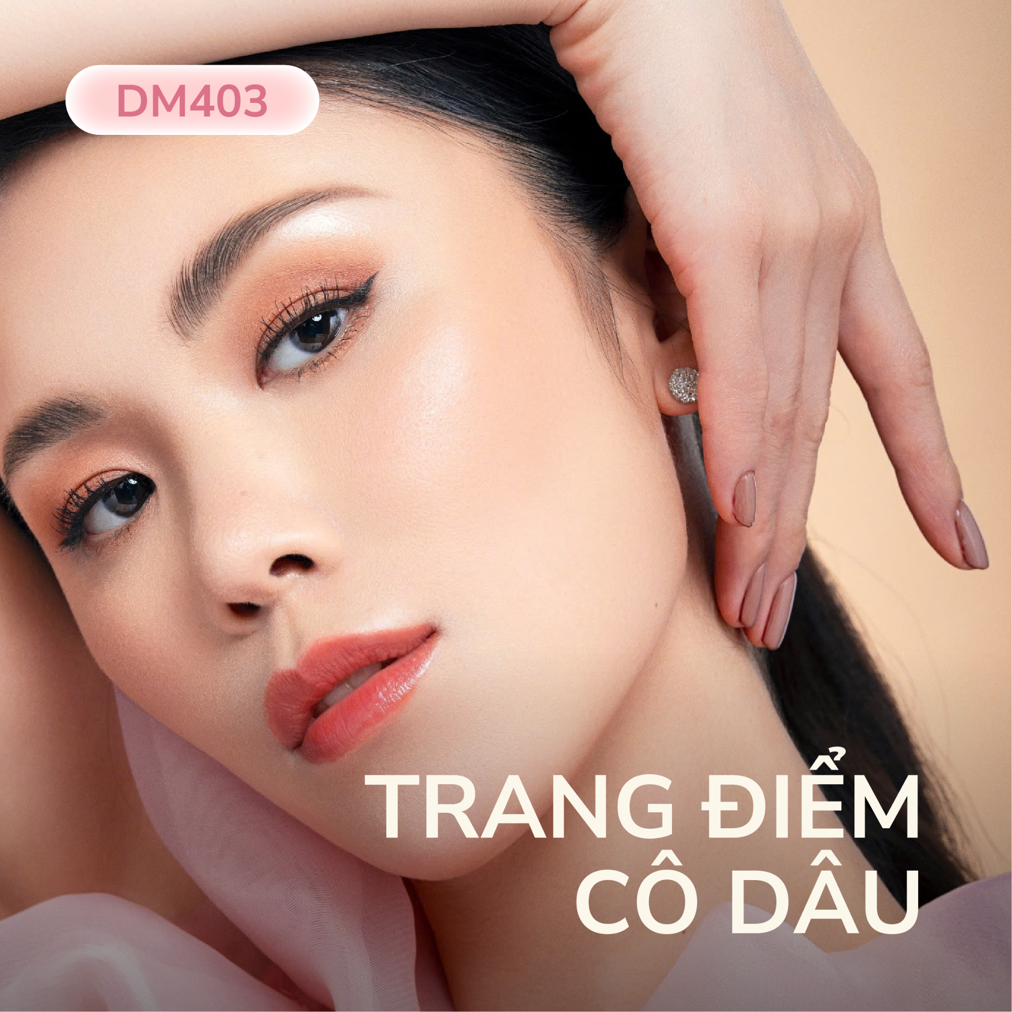  DM403 - TRANG ĐIỂM CÔ DÂU 