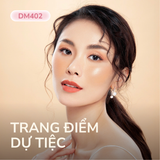  DM402 - TRANG ĐIỂM DỰ TIỆC 