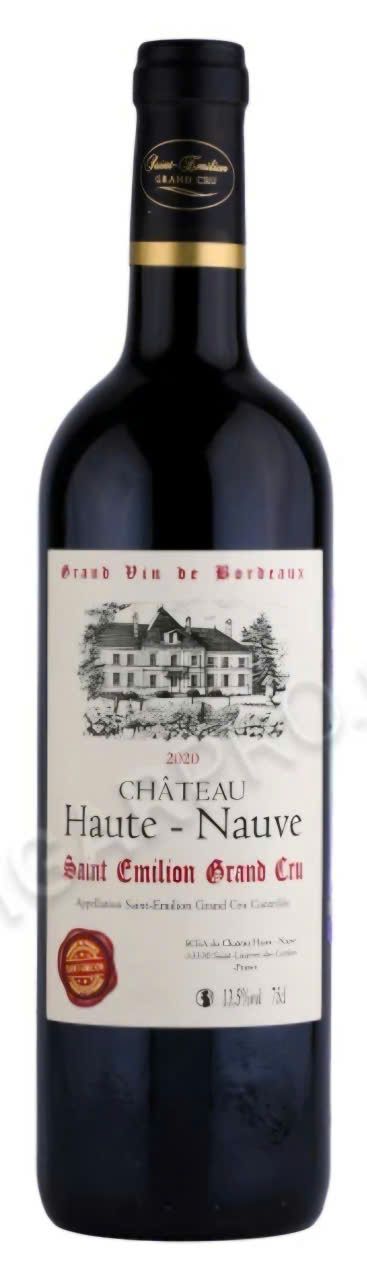 CHATEAU HAUTE-NAUVE Saint Emillion Grand Cru 2021 PHÁP