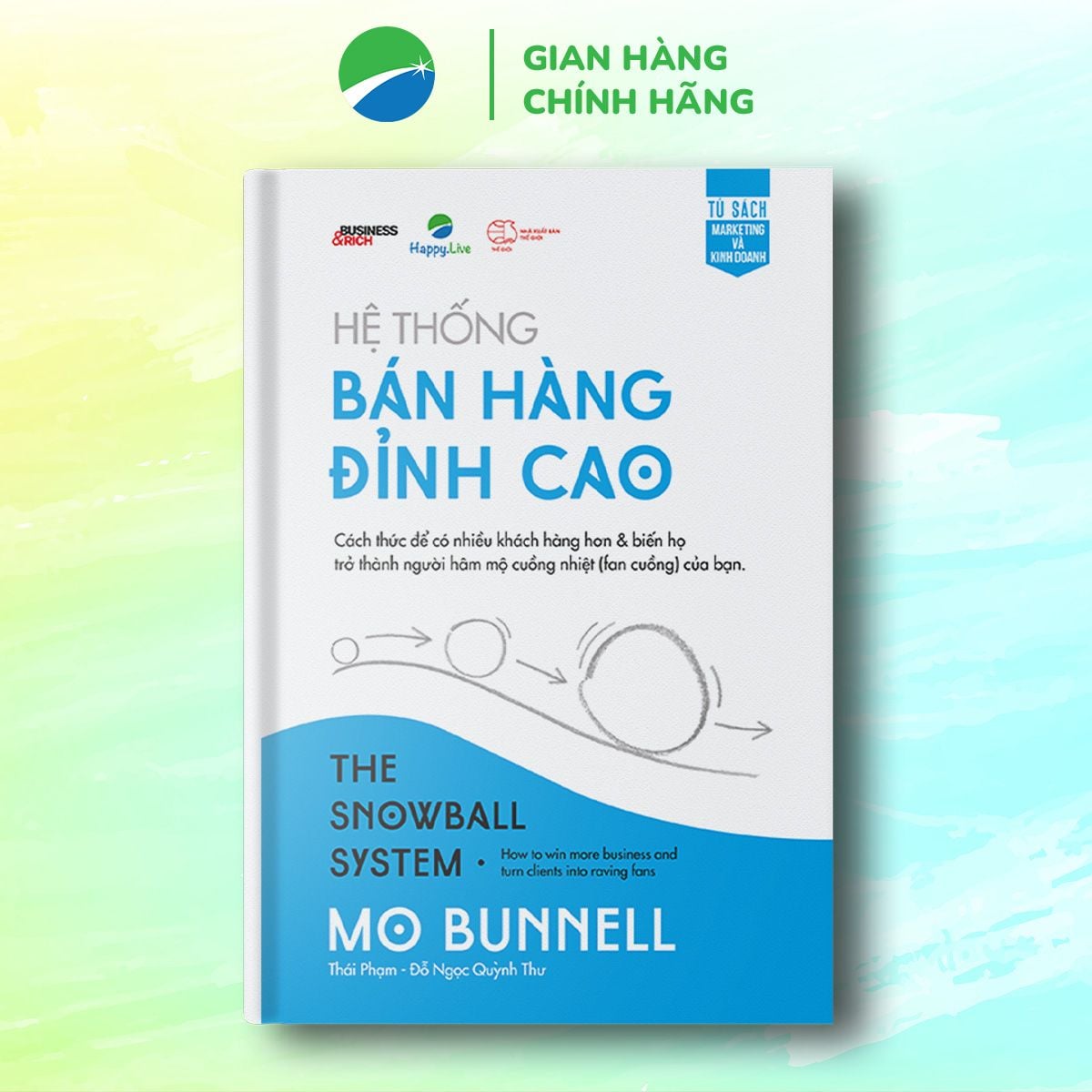  Hệ thống bán hàng đỉnh cao - Mo Bunnell 