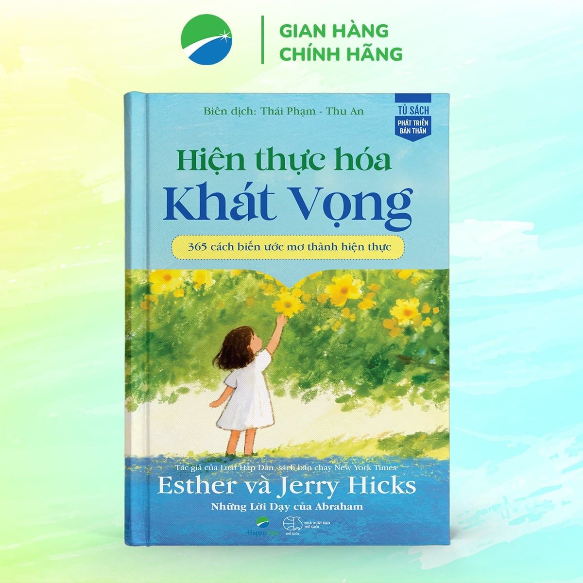  Hiện Thực Hóa Khát Vọng - Esther & Jerry Hicks 