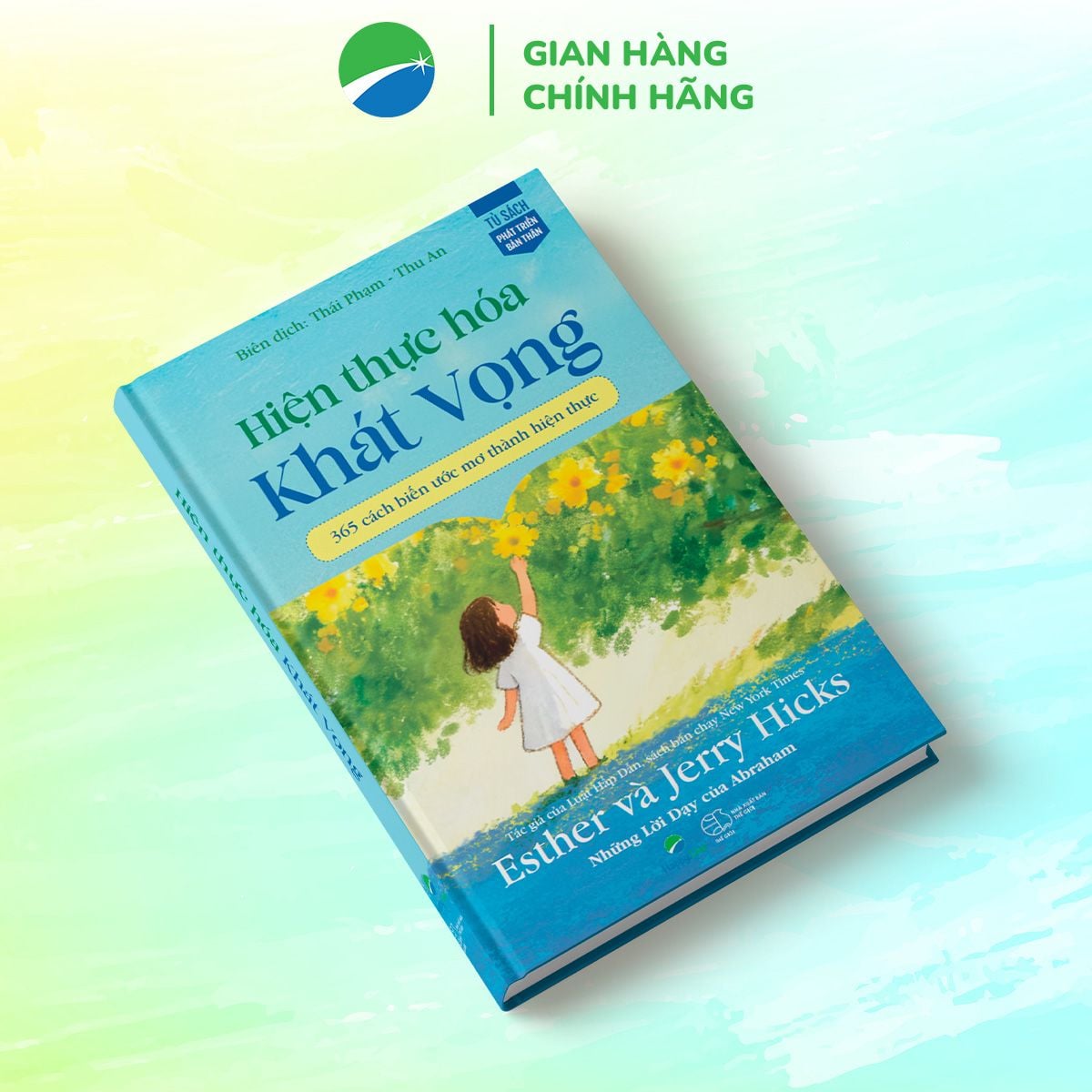  Hiện Thực Hóa Khát Vọng - Esther & Jerry Hicks 