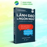  Lãnh Đạo Là Ngôn Ngữ - L. David Marquet 