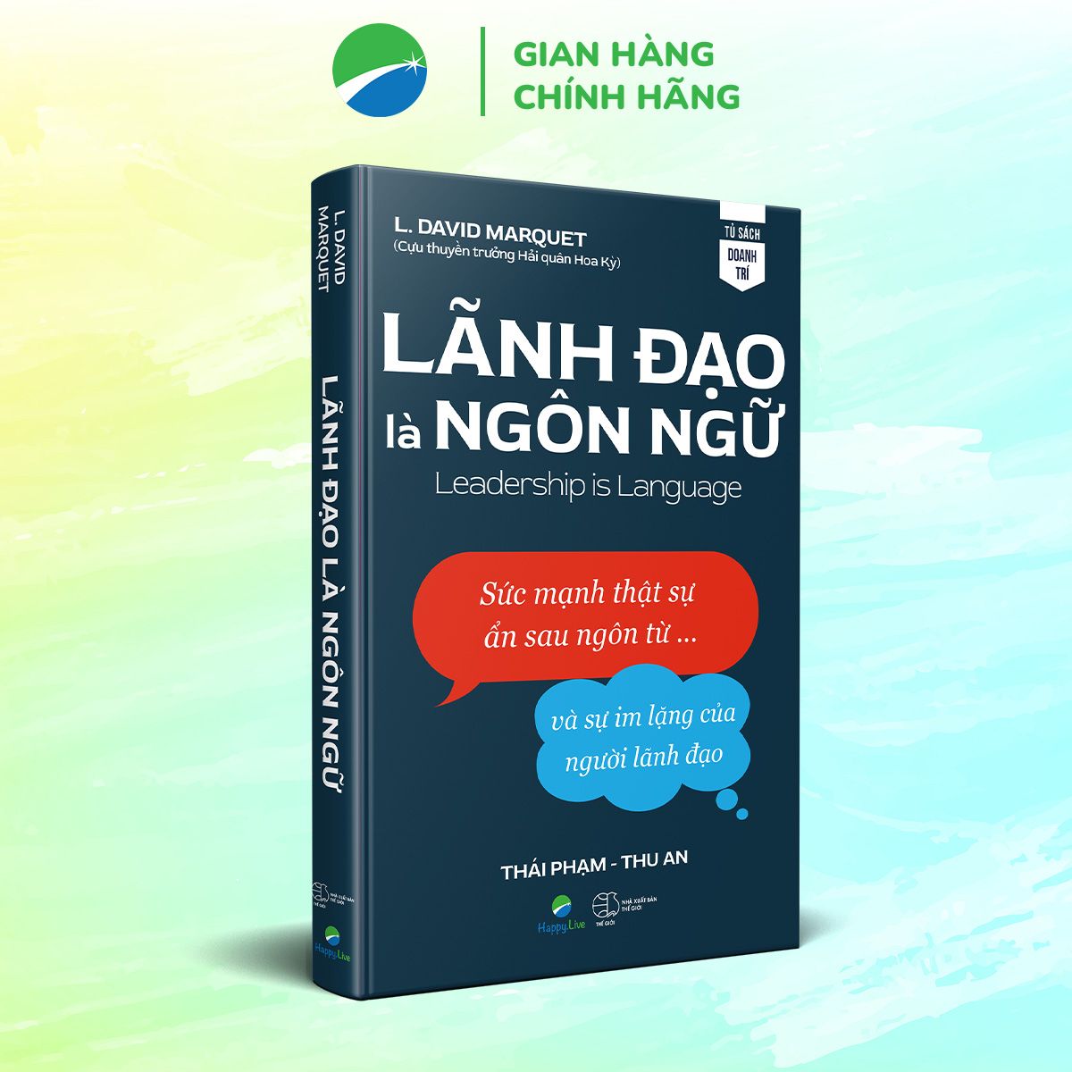  Lãnh Đạo Là Ngôn Ngữ - L. David Marquet 
