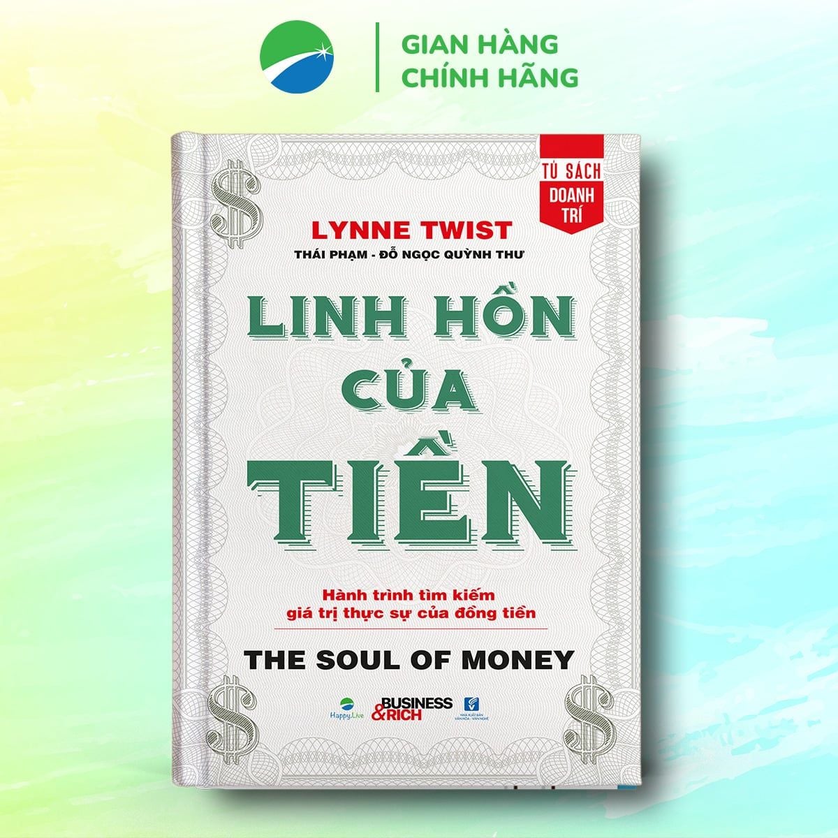  Linh Hồn Của Tiền - Lynne Twist 
