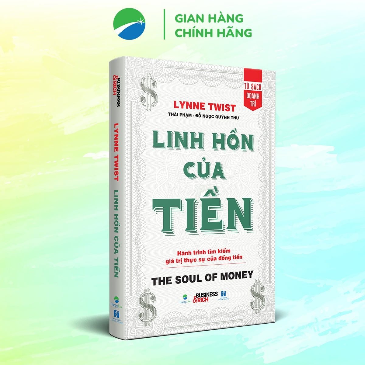  Linh Hồn Của Tiền - Lynne Twist 