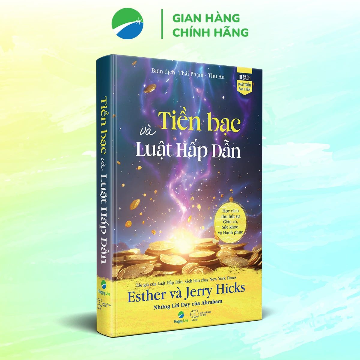  Tiền Bạc Và Luật Hấp Dẫn - Esther & Jerry Hicks 